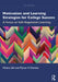 Motivation and Learning Strategies for College Success: A Focus on Self-Regulated Learning by Helena Seli
