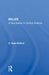 Belize: A New Nation in Central America by O. Nigel Bolland