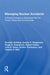 Managing Nuclear Accidents: A Model Emergency Response Plan for Power Plants and Communities by Dominic Golding