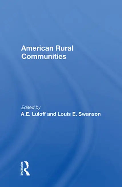 American Rural Communities by A.E. Luloff