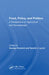 Food, Policy, and Politics: A Perspective on Agriculture and Development by George Horwich