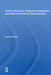 Central America: Regional Integration and National Political Development by Royce Q. Shaw