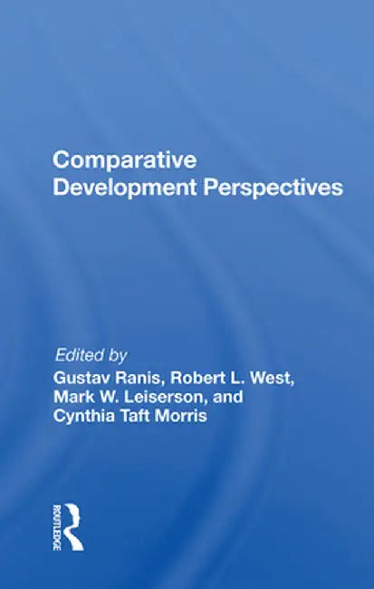 Comparative Development Perspectives by Gustav Ranis