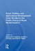 Food, Politics, and Agricultural Development: Case Studies in the Public Policy of Rural Modernization by Raymond F. Hopkins