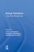 Energy Transitions: Long-Term Perspectives by Lewis J. Perelman