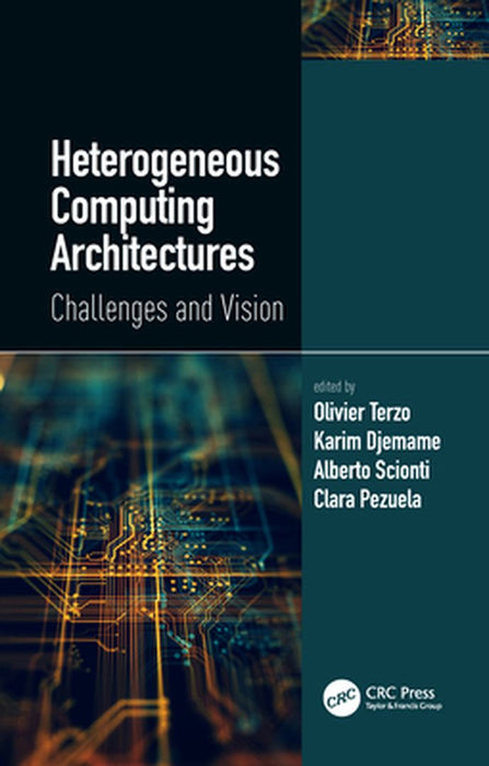 Heterogeneous Computing Architectures by Olivier Terzo