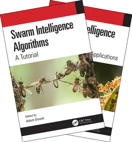 Swarm Intelligence Algorithms (Two Volume Set) by Adam Slowik