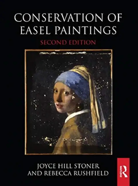 Conservation of Easel Paintings by Stoner Joyce Hill