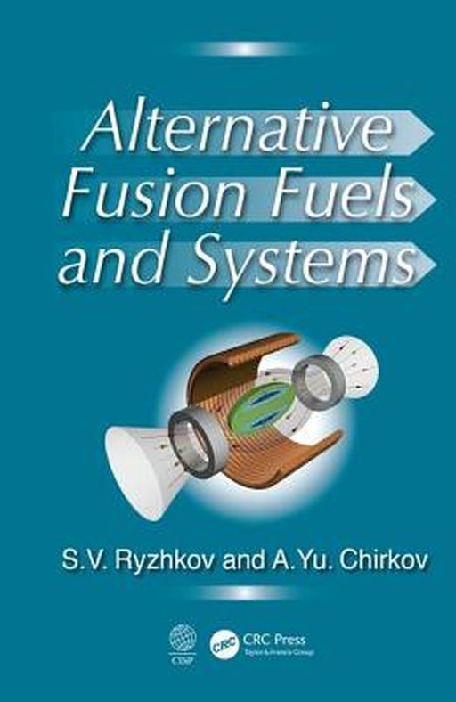 Alternative Fusion Fuels and Systems by Ryzhkov