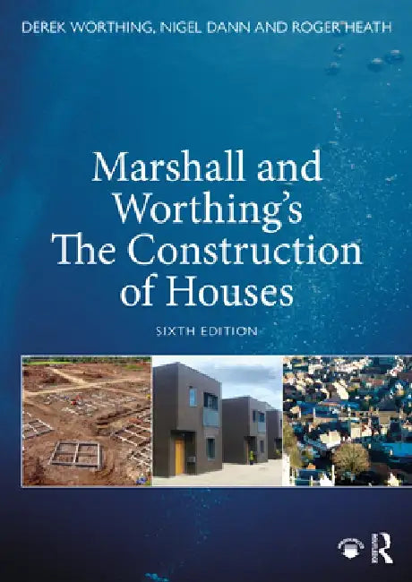 Marshall and Worthing's the Construction of Houses by Duncan Marshall