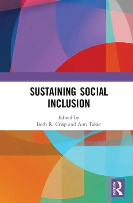 Sustaining Social Inclusion by Beth Crisp