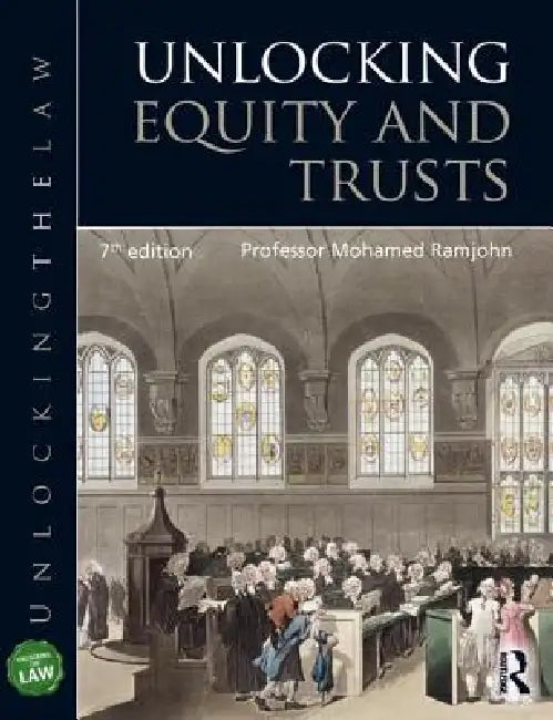 Unlocking Equity and Trusts by Mohamed Ramjohn