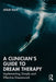 A Clinician's Guide to Dream Therapy: Implementing Simple and Effective Dreamwork by Leslie Ellis