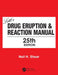 Litt's Drug Eruption & Reaction Manual 25E by Shear