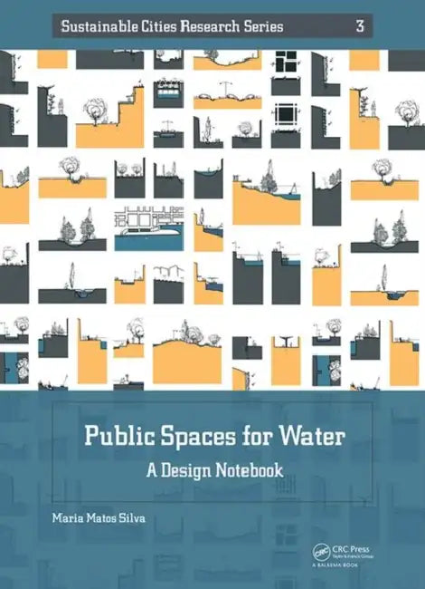 Public Spaces for Water by Maria Matos Silva