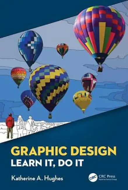 Graphic Design Learn It Do It by Hughes