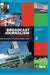 The Broadcast Journalism Handbook by Gary Hudson