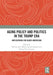 Aging Policy and Politics in the Trump Era: Implications for Older Americans by Edward Alan Miller