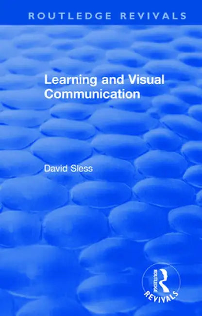 Learning and Visual Communication by David Sless