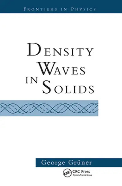 Density Waves In Solids by George Gruner