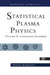 Statistical Plasma Physics, Volume II: Condensed Plasmas by Setsuo Ichimaru