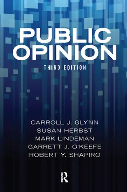 Public Opinion by Carroll J. Glynn