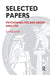 Selected Papers: Psychoanalysis and Group Analysis by Foulkes S.H.