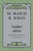 Hidden Selves: Between Theory and Practice in Psychoanalysis by Khan Masud