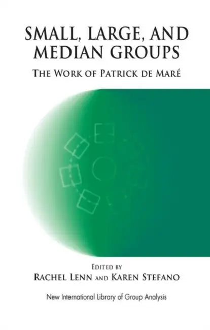 Small, Large and Median Groups: The Work of Patrick de Mare by Lenn Rachel