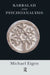 Kabbalah and Psychoanalysis by Eigen Michael
