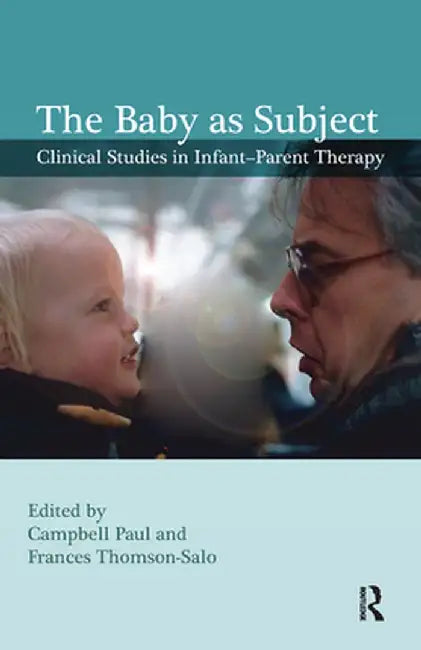 The Baby as Subject by Frances Thomson-Salo