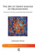 The Art of Group Analysis in Organisations: The Use of Intuitive and Experiential Knowledge by Wilke Gerhard