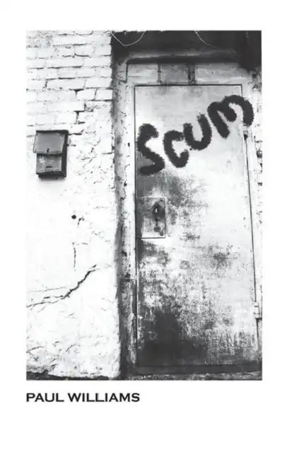 Scum by Williams Paul