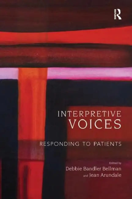 Interpretive Voices: Responding to Patients by Arundale Jean