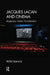 Jacques Lacan and Cinema: Imaginary, Gaze, Formalisation by Bianchi Pietro