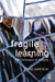 Fragile Learning: The Influence of Anxiety by David Mathew