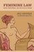Feminine Law: Freud, Free Speech, and the Voice of Desire by Gentile Jill