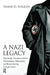 A Nazi Legacy: Depositing, Transgenerational Transmission, Dissociation, and Remembering Through Action by Volkan Vamik D.