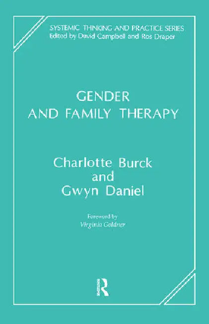 Gender and Family Therapy by Burck Charlotte