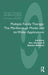 Multiple Family Therapy: The Marlborough Model and Its Wider Applications by Asen Eia