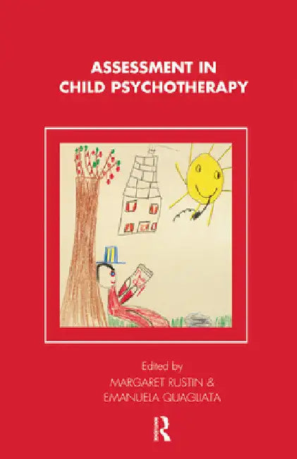 Assessment in Child Psychotherapy by Emanuela Quagliata