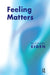 Feeling Matters by Michael Eigen