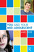 You and Your Mid-Adolescent by James Rose