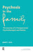 Psychosis in the Family: The Journey of a Transpersonal Psychotherapist and Mother by Love Janet C.