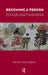Becoming a Person Through Psychoanalysis by Symington Neville