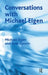 Conversations with Michael Eigen by Eigen Michael
