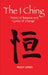 The I Ching: Points of Balance and Cycles of Change by Jones Peggy