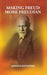 Making Freud More Freudian by Rothstein Arnold