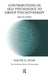 Contributions of Self Psychology to Group Psychotherapy: Selected Papers by Stone Walter N.