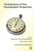 The Experience of Time: Psychoanalytic Perspectives by Canestri Jorge